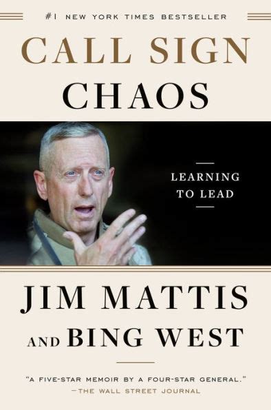 Call Sign Chaos: Learning to Lead by Jim Mattis, Bing West, Paperback | Barnes & Noble®