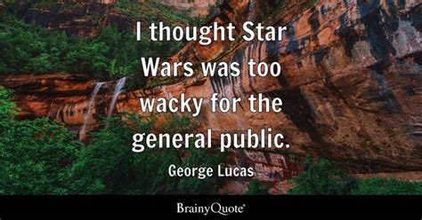 Top 10 George Lucas Quotes - BrainyQuote