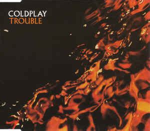 Coldplay - Trouble (2000, CD) | Discogs