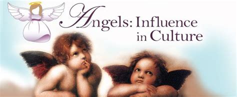 Angels Influence in Culture - The world's history is full of societies and time periods that ...