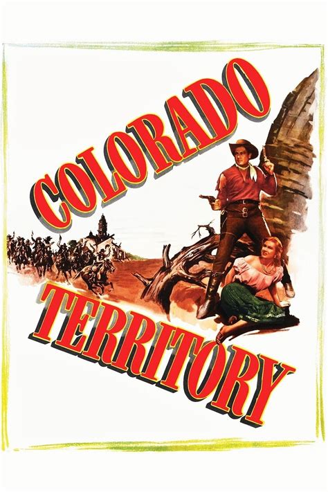 Colorado Territory (1949) - Posters — The Movie Database (TMDB)