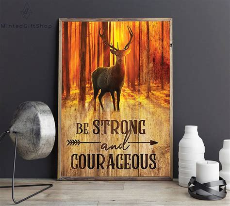 Be Strong And Courageous Poster/ Deer Hunting Poster/Hunting Season/ Hunter Gift – Poster ...