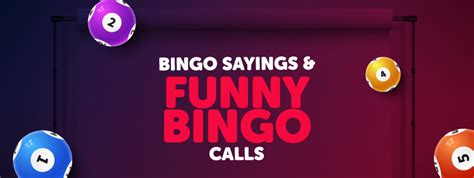 Bingo Sayings & Funny Bingo Calls - Blighty Bingo