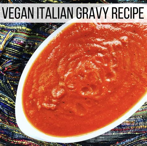 Vegan Italian Gravy Recipe | The Friendly Fig