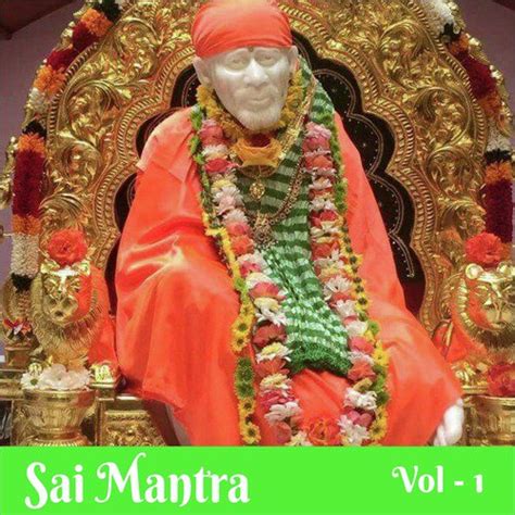 Shirdi Wale Sai Baba - Song Download from Sai Mantra, Vol. 1 @ JioSaavn