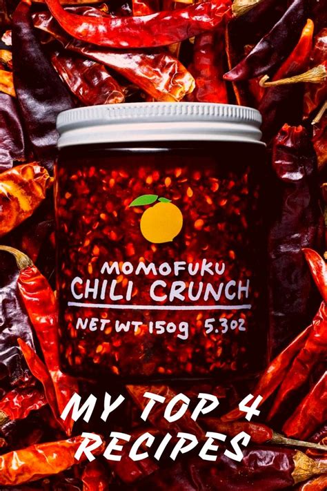 Delicious and Spicy Recipes with Momofuku Chili Crunch