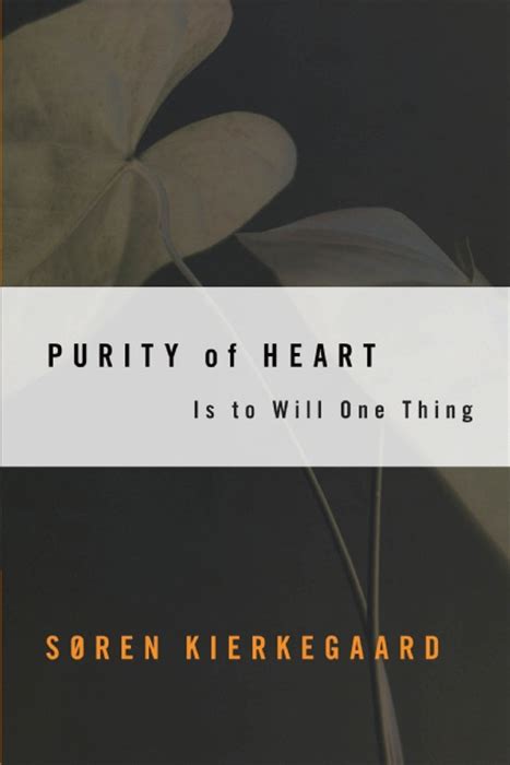 Purity of Heart by Soren Kierkegaard - Book - Read Online