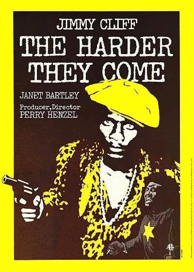 The Harder They Come (1972) by Perry Henzell