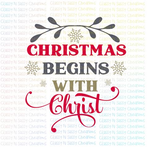 Christmas begins with Christ – Classy 'N Sassy Creations