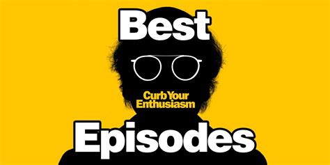 The 15 Best Curb Your Enthusiasm Episodes