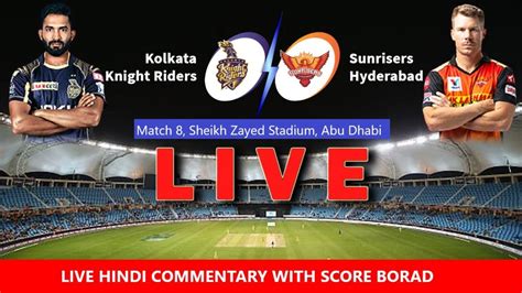 LIVE IPL Cricket Scorecard KKR vs SRH | IPL 2020-8th Match | Kolkata ...