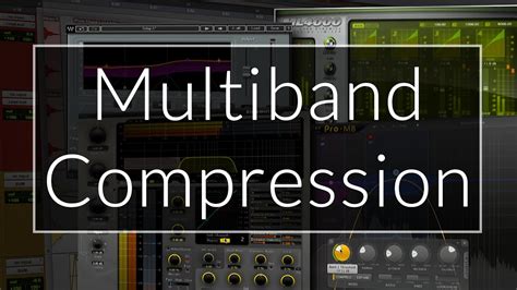 Audio Compression | Fab Dupont Multiband Compressor Techniques ...