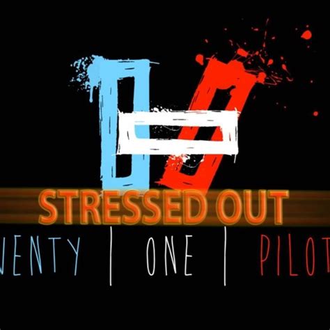 Stream Twenty-One Pilots - Stressed Out (Remix) by Zettabytes | Listen ...