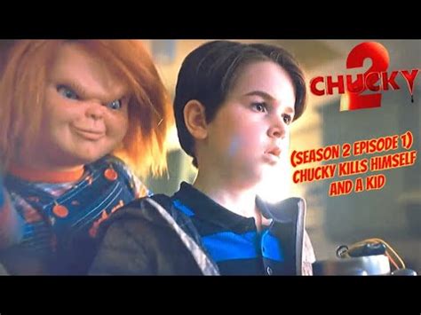Chucky Season 2 Episode 1 Chucky Kills Himself And Kid - YouTube
