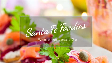 Restaurant Guide - Santa Fe Foodies