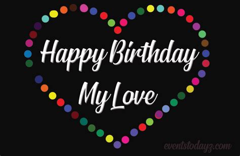 Happy Birthday Love GIF Animations With Wishes & Messages