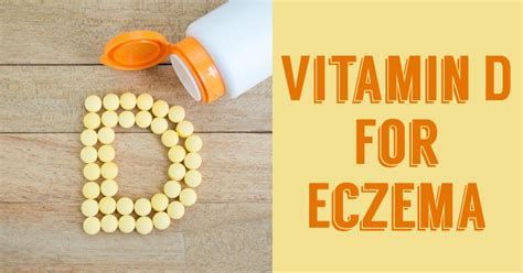 Vitamin D For Eczema - Benefits & Role Of Supplements