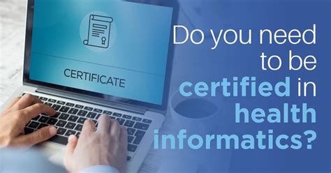 Certification in Health Informatics - Do You Need It?