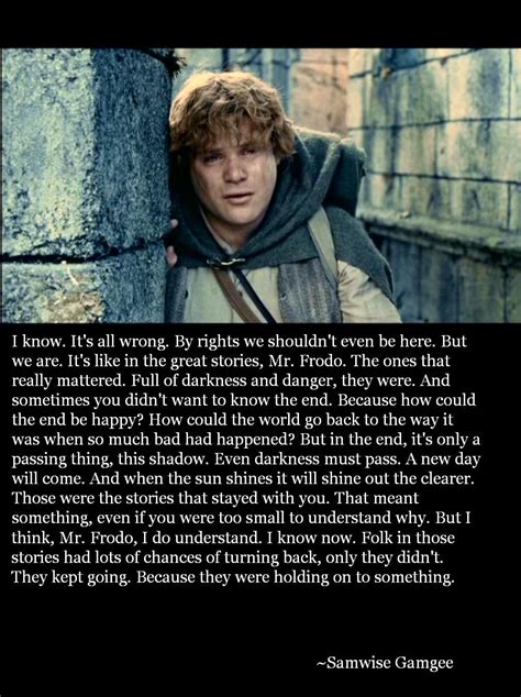 Samwise Gamgee | Lotr quotes, Tolkien quotes, Lord of the rings