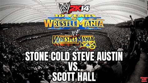 Stone Cold Steve Austin vs. Scott Hall | Wrestlemania 18 - YouTube