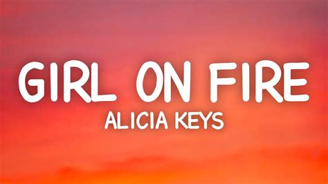 Alicia Keys - Girl on Fire (Lyrics) - YouTube