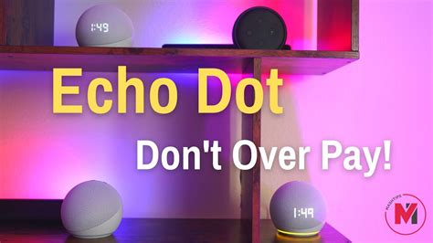 Amazon Alexa Echo: Comparison between Echo Dot 5th Gen vs. Echo Dot 4th Gen vs. Echo Dot 3 Gen ...