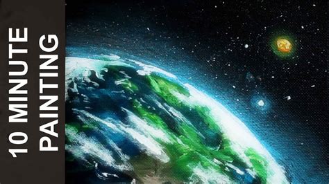 Painting the Planet Earth in Space with Acrylics in 10 Minutes! - YouTube