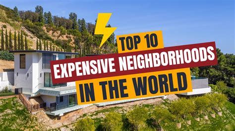 The Top 10 Most Expensive Neighborhoods in the WORLD I Los Angeles Cost ...