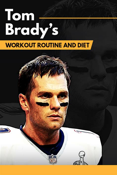 Tom Brady’s Workout Routine and Diet (Full Guide) | Workout routine ...