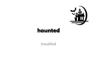 PPT - Haunted by Philippe Dupuy PowerPoint Presentation, free download ...