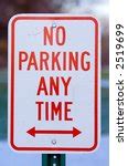 Sign - No Parking Any Time Free Stock Photo - Public Domain Pictures