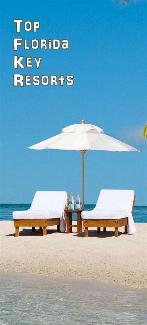 Top Florida Key Resorts & Vacations Florida Keys All Inclusive Resorts and Florida Key Luxury ...