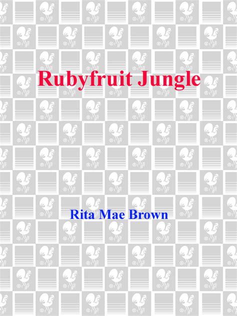 RUBYFRUIT JUNGLE Read Online Free Book by Rita Mae Brown at ReadAnyBook.