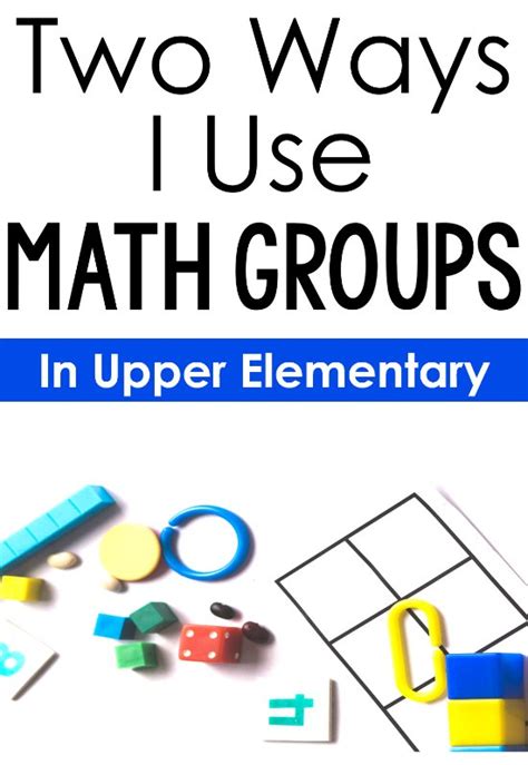 Math Groups (Two Ways I Use Math Groups in my Classroom) - Teaching with Jennifer Findley