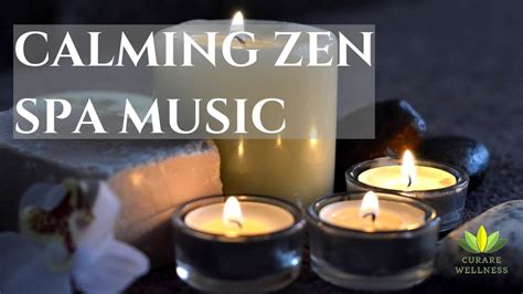 Calming Zen Music I Relaxing Music for the Spa or Meditation I - YouTube