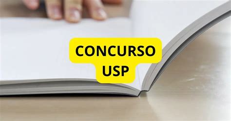 Concurso USP: Edital com vagas na área administrativa - robsoneducador ...