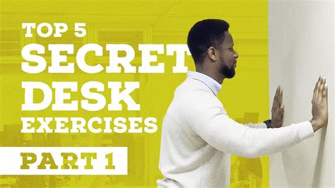 Top 5 SECRET DESK EXERCISES Part 1 - YouTube