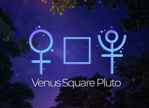 Venus Square Pluto – A Potentially Rocky Road