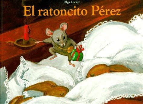 Ratoncito Perez / The Tooth Fairy (Spanish Edition) by Olga Lecaye ...