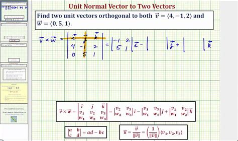 Ex: Find Two Unit Vectors Orthogonal to Two Given Vectors - YouTube