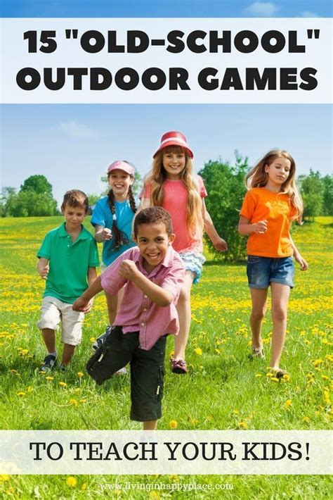 15 outdoor games for kids straight from your own childhood! Bond with ...