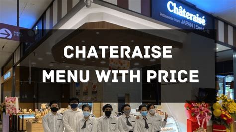 Chateraise Menu with Price 2024 Singapore [UPDATED]