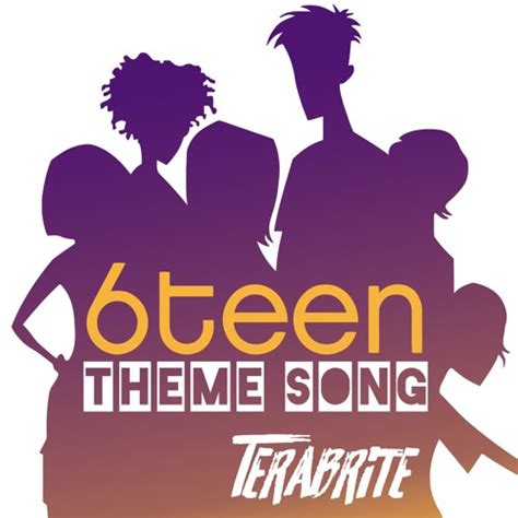 Stream 6Teen Theme Song Cover by TeraBrite | Listen online for free on ...