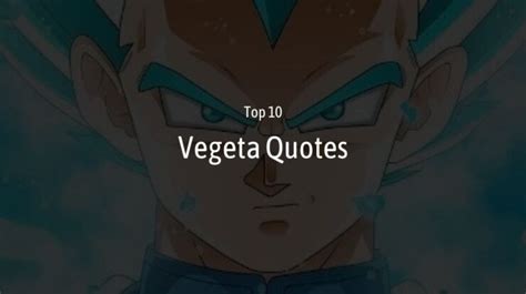 Top #10 Vegeta Quotes - Wish Your Friends