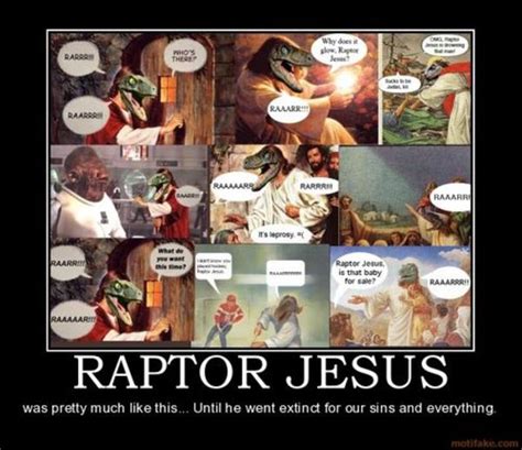 [Image - 193105] | Raptor Jesus | Know Your Meme