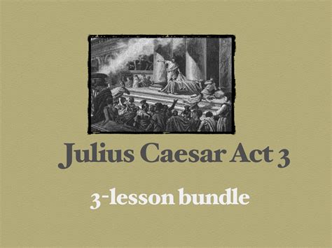 Julius Caesar Act 3 | Teaching Resources