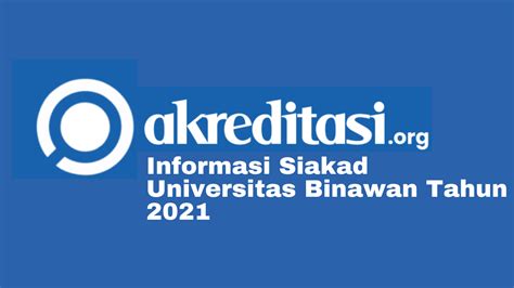 Info Penting Siakad Universitas Binawan Tahun 2021 - Akreditasi.org