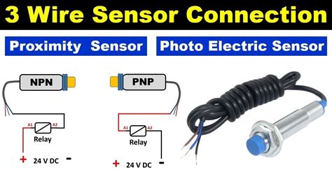 3 Wire PNP & NPN Sensor wiring | Sensor Connection Diagram @TheElectricalGuy - YouTube