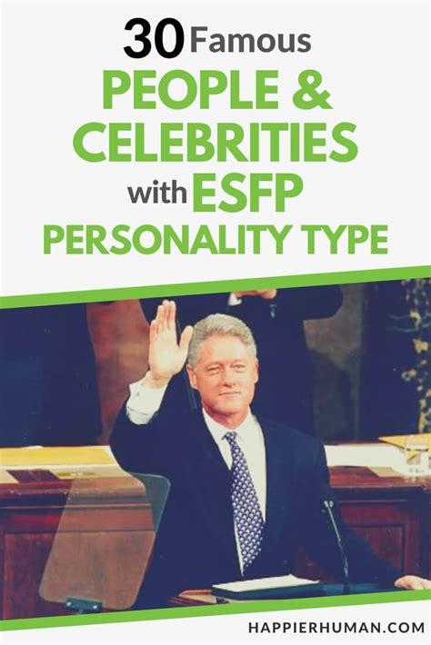 30 Famous People & Celebrities with ESFP Personality Type - Happier Human