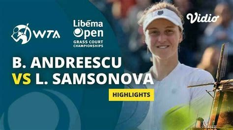 Final: Bianca Andreescu vs Liudmila Samsonova - Highlights | WTA Libema Open 2024 | Vidio